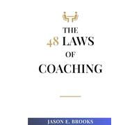 The 48 Laws of Coaching