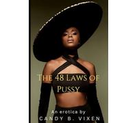 The 48 Laws of Pussy