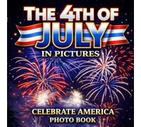 The 4th of July in Pictures