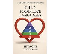 The 5 Food Love Languages