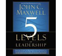 The 5 Levels of Leadership: Proven Steps to Maximize Your Potential [5 LEVELS OF LEADERSHIP 8D] [Compact Disc]