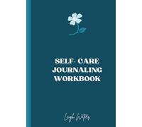 The 5 minute a day self-care & gratitude workbook
