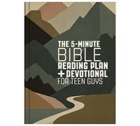 The 5-Minute Bible Reading Plan and Devotional for Teen Guys