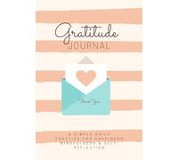 The 5-Minute Gratitude Journal for Women: Daily Mindfulness, Affirmations & Reflection | 6-Month Undated Planner | Inspirational Gift for Mom, Daughter, Friend, Teacher