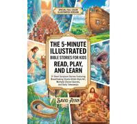 The 5-Minute Illustrated Bible Stories for Kids: Read, Play, and Learn: 31 Short Scripture Stories Featuring Breathtaking Studio Ghibli-Style Art, Multiple-Choice Quizzes, and Daily Takeaways