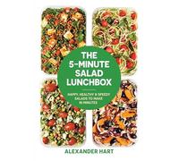 Alexander Hart The 5-Minute Salad Lunchbox (Copertina rigida)