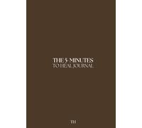 The 5-Minutes to Heal Journal (Interactive Guided Journal)