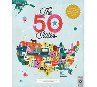 The 50 States: Explore the U.S.A. with 50 Fact-Filled Maps! [Lingua Inglese]
