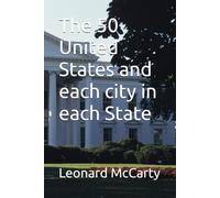 The 50 United States and each city in each State