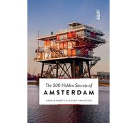 The 500 hidden secrets of Amsterdam