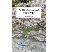 The 500 hidden secrets of Tokyo