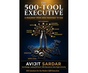 The 500-Tool Executive: A Roadmap from Area Manager to CEO