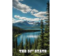 The 51st State: 108 Lined Page Notebook, Journal, Diary, Political Gag Gift, 6x9 Inches