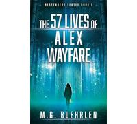 The 57 Lives of Alex Wayfare: 1