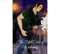 The 5th Court of Withering