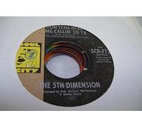 THE 5TH DIMENSION - THE 5TH DIMENSION 45 RPM Don'tcha Hear Me Callin' To Ya / Aquarius / Let The Sunshine In