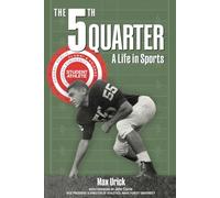 The 5th Quarter: A Life in Sports