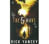 The 5th Wave (Book 1): Rick Yancey