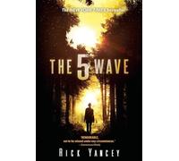 The 5th Wave: The First Book of the 5th Wave Series: 1