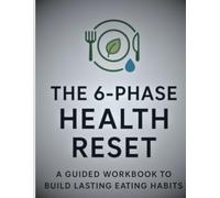 the 6-phase health reset