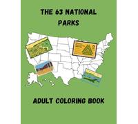 The 63 National Parks: Coloring Book