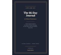 The 66-Day Journal for Mental Performance