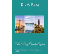 The 7-Day Canada Express: A Logistical Blueprint for Toronto, Niagara & Ottawa