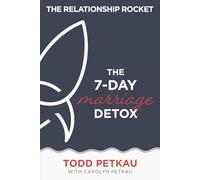 The 7-Day Marriage Detox: 3