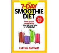 The 7-Day Smoothie Diet (Tascabile)