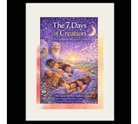 The 7 Days of Creation: A Bible Story for Children