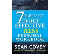 Sean Covey 7 Habits of Highly Effective Teens Personal Workbook (Tascabile)
