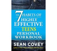 Sean Covey 7 Habits of Highly Effective Teens Personal Workbook (Tascabile)