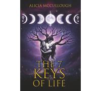The 7 Keys of Life