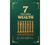 The 7 Pillars of Wealth