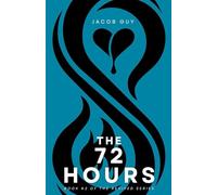 The 72 Hours