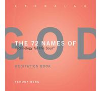 The 72 Names of God Meditation Book: Technology for the Soul