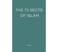 The 72 Sects of Islam