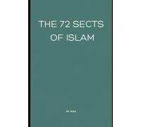 The 72 Sects of Islam