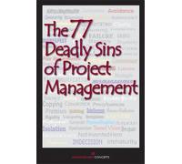 The 77 Deadly Sins of Project Management (Tascabile)