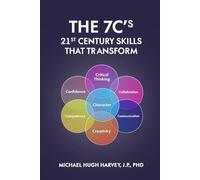 THE 7C'S 21ST CENTURY SKILLS THAT TRANSFORM - NUOVO