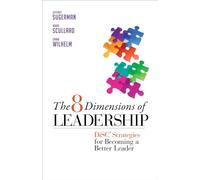 Jeffrey Sugerman The 8 Dimensions of Leadership: DiSC Strategies fo (Tascabile)