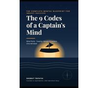 The 9 Codes of a Captain's Mind