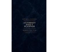 The 90 Day Attorney Planner: 3-Month Billable Time, Case Notes, Matters & CLE Tracker (6×9)