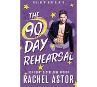 The 90-Day Rehearsal