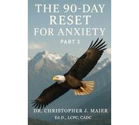 The 90-Day Reset for Anxiety: Part 3 (Days 181-270): Deepen Your Peace, Lead Yourself, and Step Into Emotional Authority
