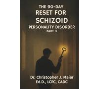 The 90-Day Reset for Schizoid Personality Disorder: Part 3 (Days 181-270): Structured Daily Reflection for Reconnection, Agency, and Self-Permission