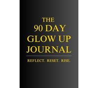 The 90 Days Glow Up Journal