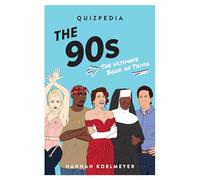 The 90s: The Ultimate Book of Trivia