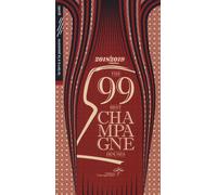 The 99 best champagne houses 2018-2019 - Burei Luca, Isinelli Alfonso
