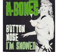 The A-Bones - Button nose (1991) / Vinyl single [Vinyl-Single 7'']